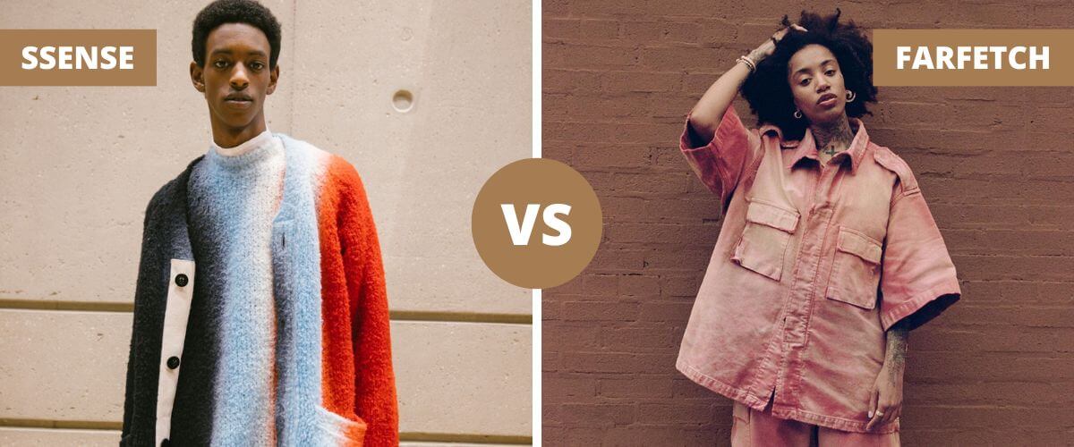 SSENSE vs Farfetch